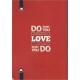 DO WHAT YOU LOVE carnet d'inspiration